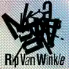 RIP VAN WINKLE - 勇敢な爆弾 - Single