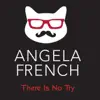 Angela French - There Is No Try - EP